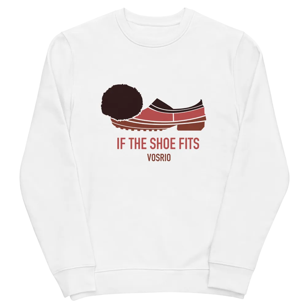 If The Shoe fits Unisex eco sweatshirt