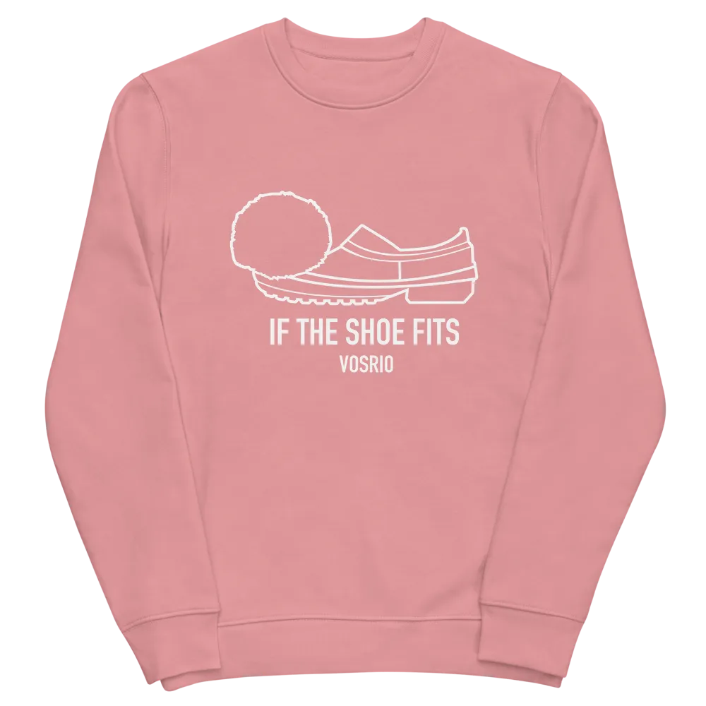 If The Shoe fits Unisex eco sweatshirt