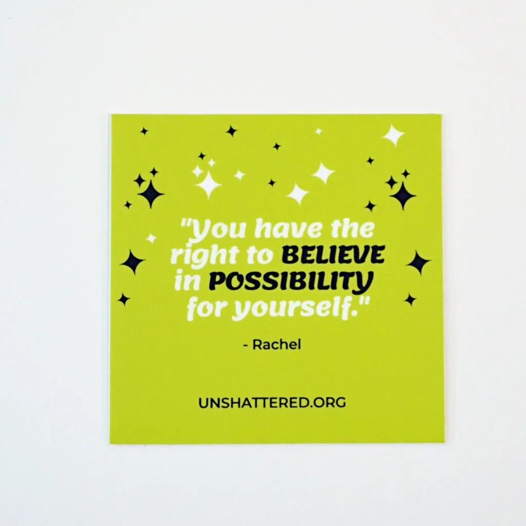 Unshattered Quotes Sticker